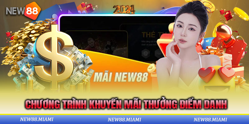 Tổng quan về khuyến mãi ghi danh mỗi ngày tại New88