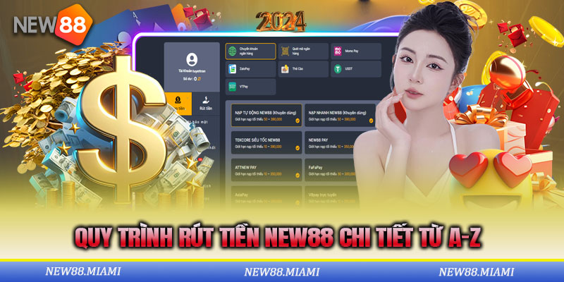 Cụ thể các thao tác rút tiền New88 cho người mới