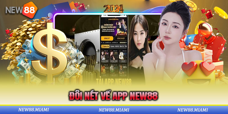 Giới thiệu phiên bản ứng dụng di động của New88