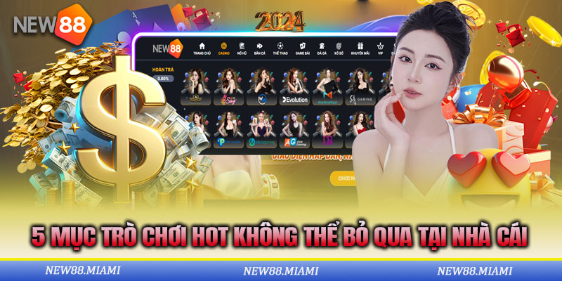 5 Chuyên Mục Trò Chơi HOT Không Thể Bỏ Qua Tại Nhà Cái