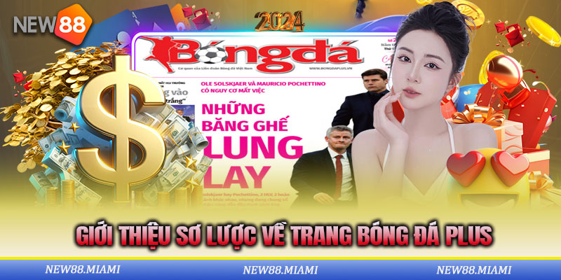 Giới Thiệu Sơ Lược Về Trang Bóng Đá Plus